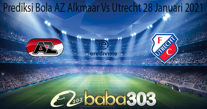 Prediksi Bola AZ Alkmaar Vs Utrecht 28 Januari 2021
