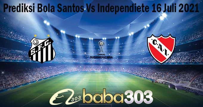 Prediksi Bola Santos Vs Independiete 16 Juli 2021