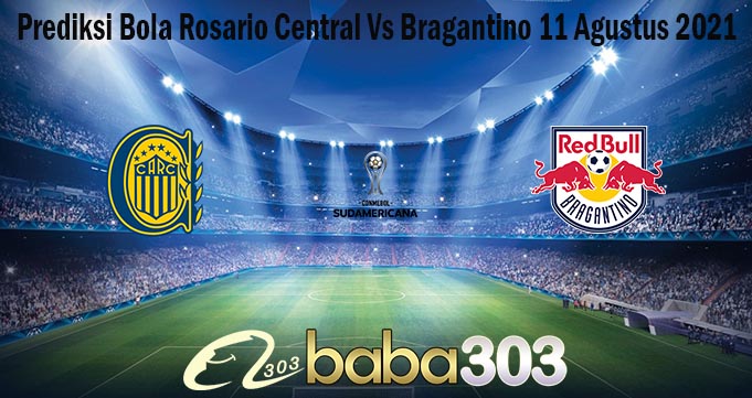 Prediksi Bola Rosario Central Vs Bragantino 11 Agustus 2021
