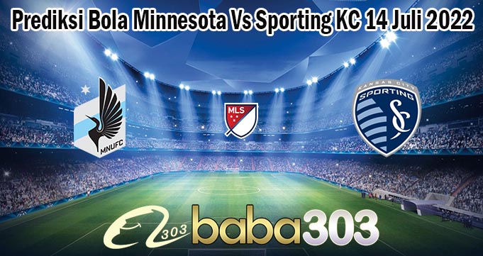 Prediksi Bola Minnesota Vs Sporting KC 14 Juli 2022