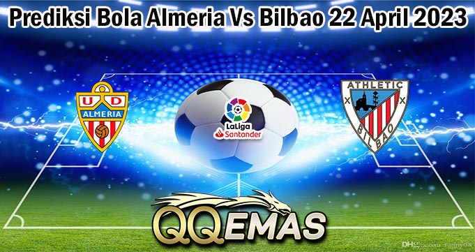 Prediksi Bola Almeria Vs Bilbao 22 April 2023