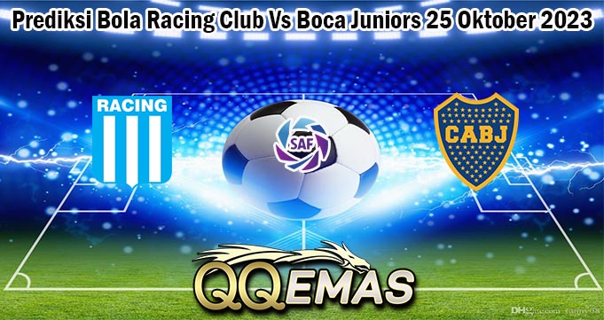 Prediksi Bola Racing Club Vs Boca Juniors 25 Oktober 2023